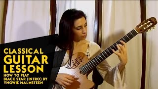 Classical Guitar Lesson - How to Play Black Star (Intro) by Yngwie Malmsteen