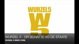 WURZEL 5 - DR SCHATTE VO DE STAATE
