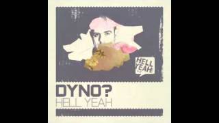 Dyno - Turbolenza - Hell Yeah