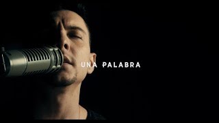 Una Palabra Music Video