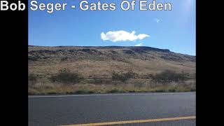 Bob Seger   Gates Of Eden