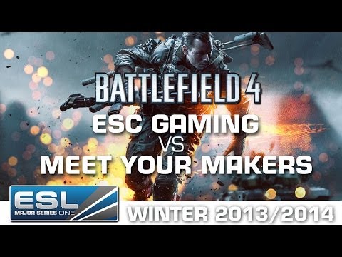 MeetYourMakers vs. ESC Gaming - Group B - EMS One Finals - Battlefield 4
