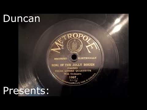 (1928) Song of the Jolly Roger - Welsh Miners Quartette