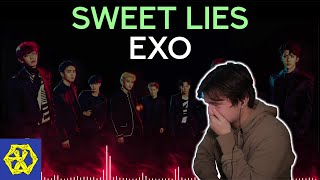 Reacting to EXO - &#39;Sweet Lies&#39; Lyrics + Live Performance