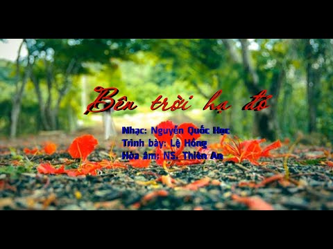 Bên trời hạ đỏ Sheet - Lệ Hồng