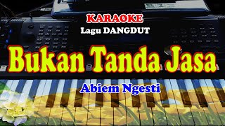 Download lagu Lagu Dangdut - BUKAN TANDA JASA - KARAOKE mp3 Download lagu Lagu Dangdut - BUKAN TANDA JASA - KARAOKE mp3