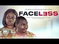 FACELESS || WRITTEN & PRODUCED BY DARASIMI GOMBA-OYOR