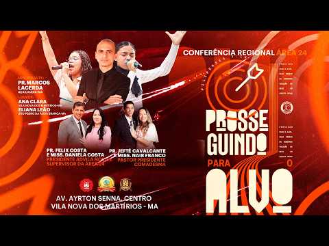 2° DIA | CONFERÊNCIA REGIONAL – ÁREA 24