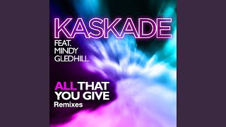 All That You Give (Stephan Luke Remix)
