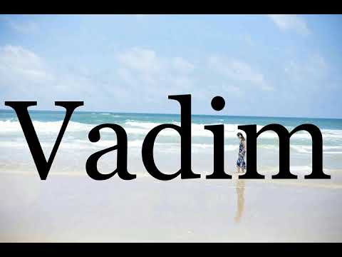 How To Pronounce Vadim🌈🌈🌈🌈🌈🌈Pronunciation Of Vadim