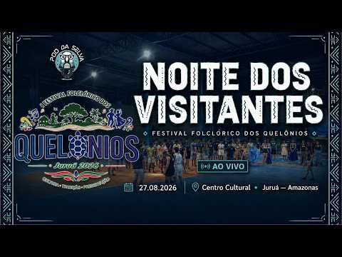 1° NOITE - I FESTIVAL DOS QUELÔNIOS - JURUÁ 2026