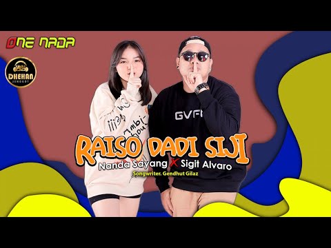 Nanda Sayang - Raiso Dadi Siji ft SIGIT ALVARO | OFFICIAL ONE NADA