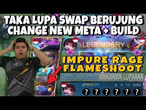 CHANGE IMPURE RAGE + FLAMESHOOT GARA" TAKA LUPA SWAP ! NEW BUILD !