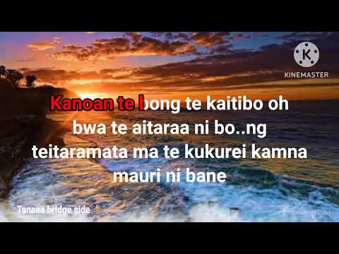 Kam na mauri ni bane Kiribati karaoke