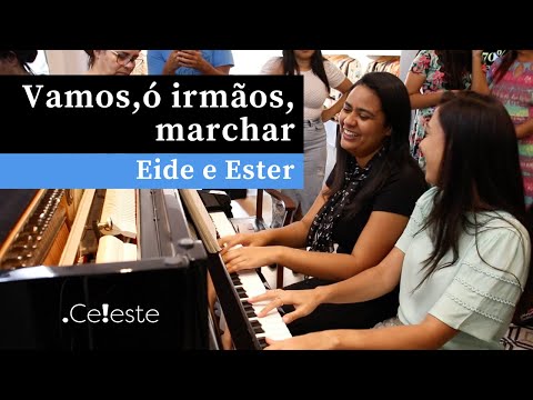 Vamos, ó irmãos, marchar | Hino 396 H5 CCB | Piano 4 Mãos (Eide e Ester)