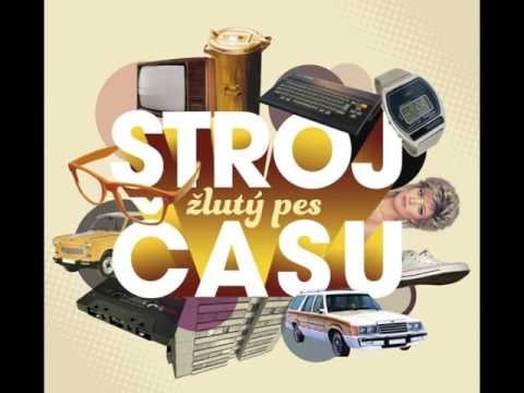 LP přepis - Žlutý Pes - Stroj Času