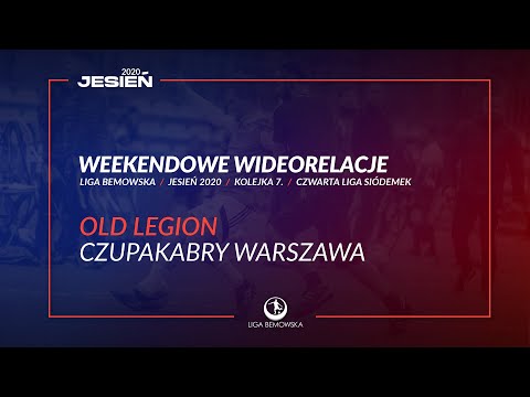 LIGA BEMOWSKA / JESIEŃ 2020 / OLD LEGION - CZUPAKABRY WARSZAWA