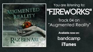 Raz Ben Ari - Fireworks (Official Audio Stream)