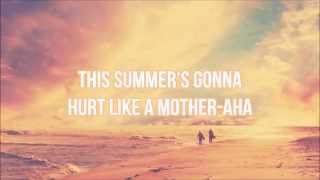 This Summer&#39;s Gonna Hurt [Clean] - Maroon 5 [LYRICS + AUDIO HD]