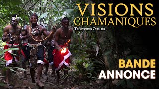 Visions Chamaniques - Bande Annonce [VOST]
