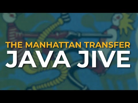 The Manhattan Transfer - Java Jive (Official Audio)