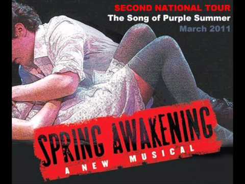 SPRING AWAKENING - The Song of Purple Summer - March 2011