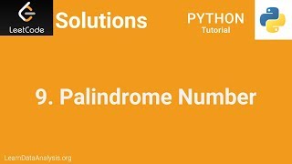 LeetCode Solutions (Python) | #9 Palindrome Number