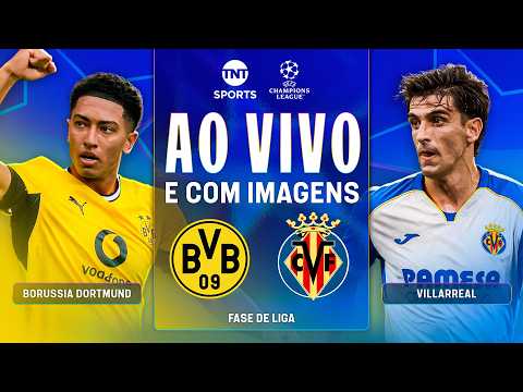 AO VIVO: BORUSSIA DORTMUND X VILLARREAL | UEFA CHAMPIONS LEAGUE 2026-27 (COM IMAGENS)