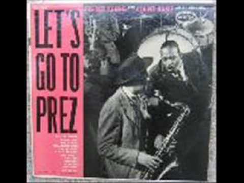 Lester Young with Count Basie and His Orchestra - Blow Top