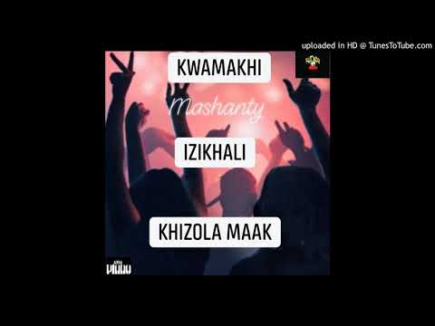 KwaMakhi_  -Khizola Maak Mashanty, Izikhali