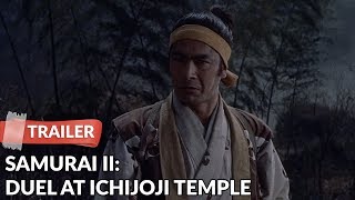 Samurai II Duel at Ichijoji Temple 1955 Trailer | Toshiro Mifune