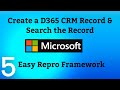 EasyRepro Framework Tutorials-05 | Create CRM Record and Search Record