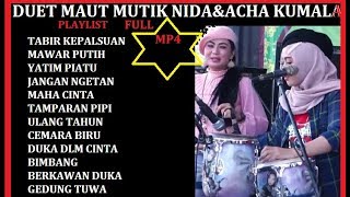 Download lagu DUET FULL MUTIK NIDA &ACHA KUMALA mp3 Download lagu DUET FULL MUTIK NIDA &ACHA KUMALA mp3