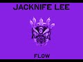 Jacknife Lee - "Flow" (Official)