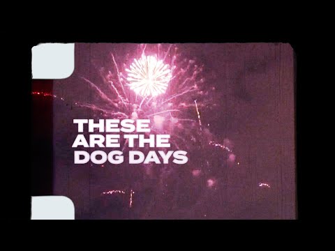 Dog Days (Lyric Video) | Blue Water Highway