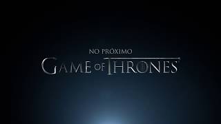 GAME OF THRONES | #GoTS7 Preview Episódio 2