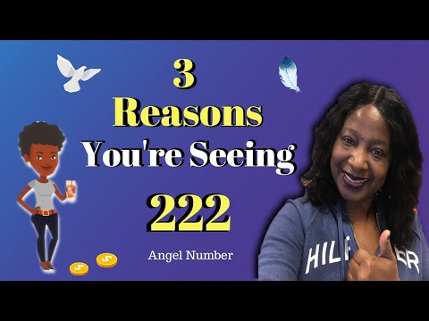 222 Meaning 💥 3 Real Reasons Your Seeing 222 Angel Number