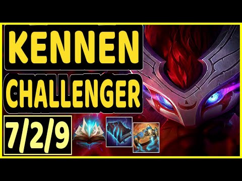 SOHWAN (KENNEN) - 7/2/9 KDA TOP CHALLENGER GAMEPLAY - KR
