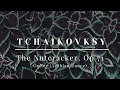 Tchaikovsky - The Nutcracker, Op.71 - Coffee ...