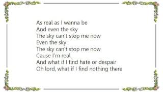 Cliff Richard - Real as I Wanna Be Lyrics