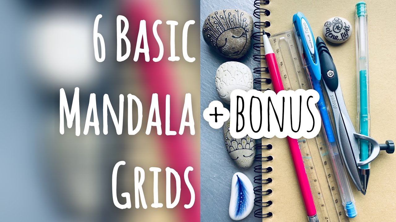 6 Basic mandala grids and a bonus