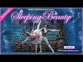 Royal Czech Ballet Presents Sleeping Beauty