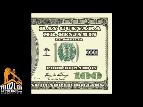 Ray Guevara ft. D-Spitta - Mr. Benjamin [Prod. Maroon] [Thizzler.com]