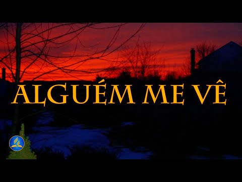 Alguém Me Vê - Hinário Adventista