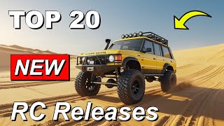 The Best 20 New RC Releases of 2025: Crawlers, Cars, Planes & More!