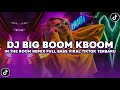 DJ ILHAM BIG BOOM KBOOM FULL BASS GACOR SOUND VIRAL TIKTOK TERBARU 2026 YANG KALIAN CARI