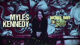 Myles Kennedy - Nothing More To Gain