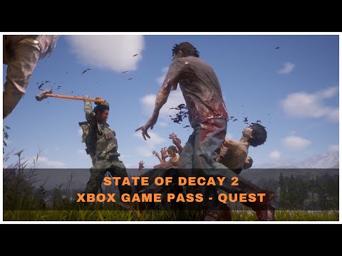State of Decay 2 🏆 Xbox GamePass - Monthly Quest (May ´22)