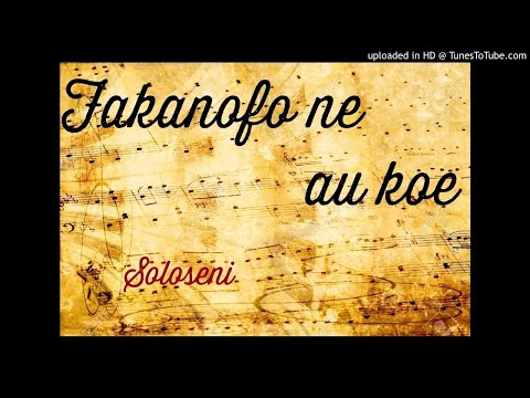 Fakanofo ne au koe 📗 Soloseni 📗 Tuvaluan Song 📗