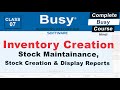 Inventory Creation In Busy How To Maintain Stock Class 7 Busy Tutorials